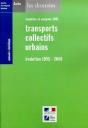 Annuaire Statistique 2001 Transports Collectifs Urbains Evolution 19952000 Enqu Tes Et Analyse 2001 - Preview