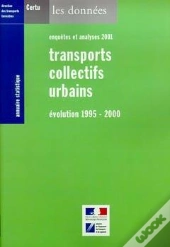 Annuaire Statistique 2001 Transports Collectifs Urbains Evolution 19952000 Enqu Tes Et Analyse 2001