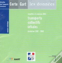 Capa do artigo Annuaire Statistique 2003 ; Transports Collectifs Urbains, Evolution 1997-2002 ; Enquetes Et Analyses 2003