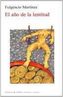 Año De La Lentitud, El