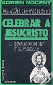 Capa do artigo Año Litúrgico, El: Celebrar A Jesucristo