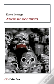 Capa do artigo Anoche Me Soñe Muerta