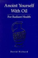Anoint Yourself With Oil