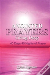 Anointed Prayers Going Deep