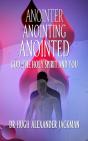 Anointer Anointing Anointed - Preview