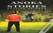 Anoka Stories