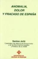 Anomal¡A, Dolor Y Fracaso De España