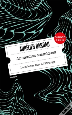 Capa do artigo Anomalies Cosmiques : La Science Face À L'Étrange