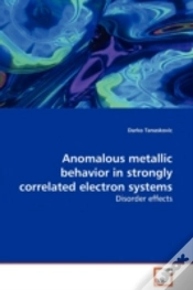 Capa do artigo Anomalous Metallic Behavior In Strongly Correlated Electron Systems