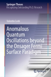 Anomalous Quantum Oscillations Beyond The Onsager Fermi Surface Paradigm