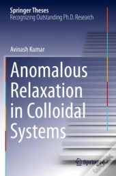 Anomalous Relaxation In Colloidal Systems