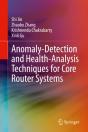 Anomaly-Detection And Health-Analysis Techniques For Core Router Systems - Preview