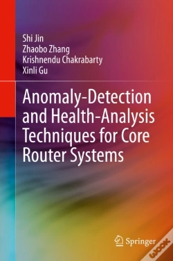 Capa do artigo Anomaly-Detection And Health-Analysis Techniques For Core Router Systems