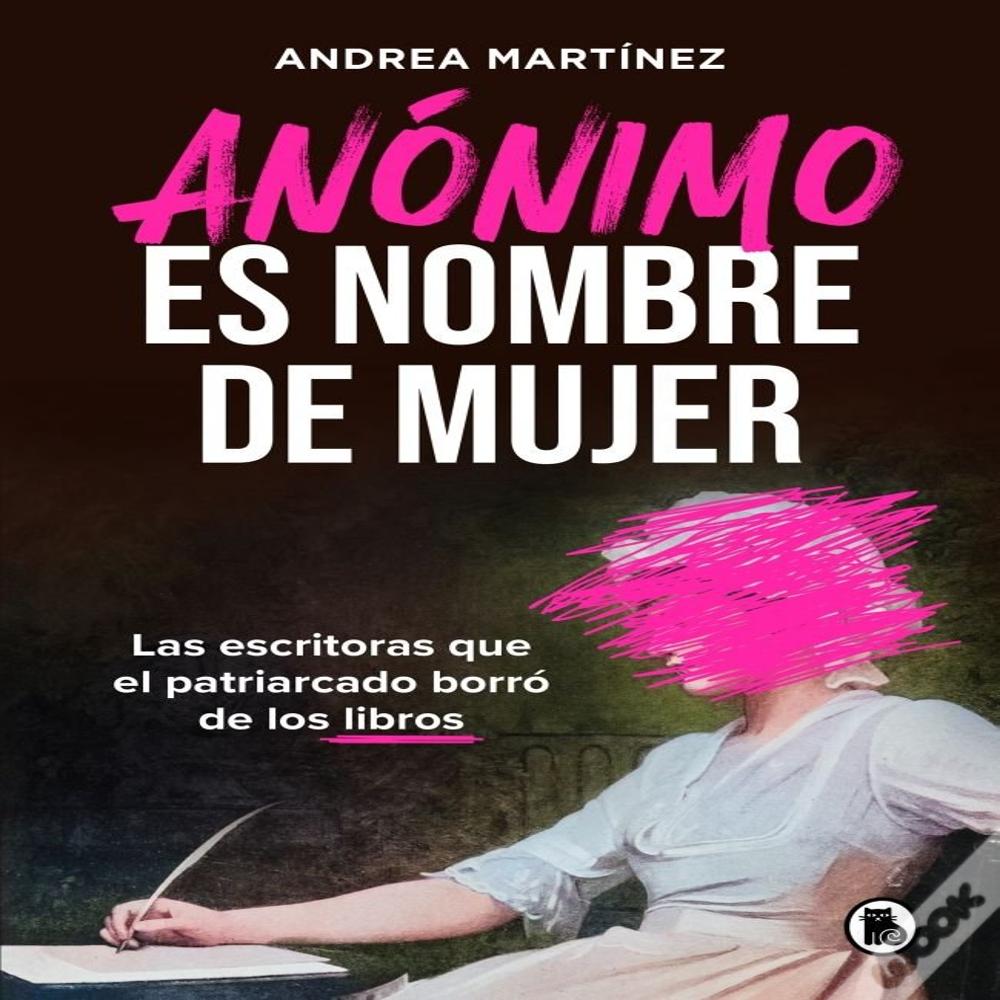 Anonimo Es Nombre De Mujer