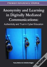 Anonymity And Learning In Digitally Mediated Communications
