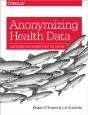 Anonymizing Health Data - Preview