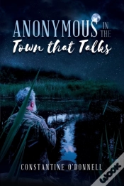 Capa do artigo Anonymous In The Town That Talks