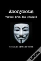 Anonymous: Verses From The Fringes