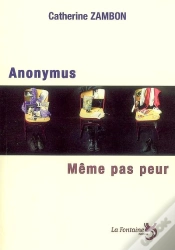 Capa do artigo Anonymus ; Même Pas Peur