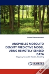 Anopheles Mosquito Density Predictive Model Using Remotely Sensed Data