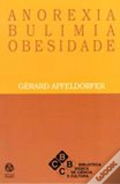 Anorexia, Bulimia, Obesidade
