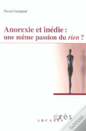 Capa do artigo Anorexie Et Inedie ; Une Meme Passion Du Rien ?