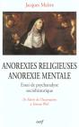 Anorexies Religieuses - Anorexie Mentale - Preview
