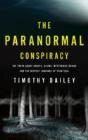 Anormal Conspiracy, The The Truth About Ghosts, Al Iens And Mysterious Beings - Preview