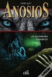Anosios T 03 Les Souterrains D'Asilbruck