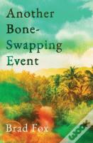 Another Bone-Swapping Event