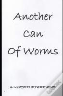 Another Can Of Wormseverett