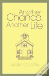 Another Chance, Another Life