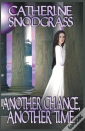 Another Chance, Another Time