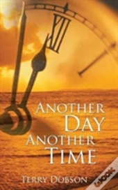 Another Day Another Time