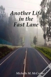 Another Life In The Fast Lane