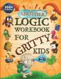 Another Logic Workbook For Gritty Kids - Preview