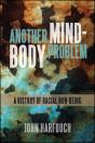 Another Mind-Body Problem - Preview