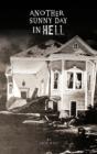 Another Sunny Day In Hell - Preview
