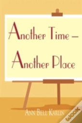 Another Time - Another Place