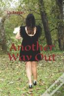 Another Way Out
