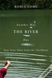 Another Way The River Has
