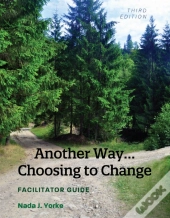 Another Way...Choosing To Change