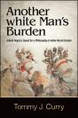 Another White Man'S Burden - Preview