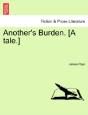 Another'S Burden. (A Tale.) - Preview