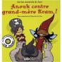 Anouk Contre Grand-Mère Kram ! ; Une Aventure D'Anouk La Fée - Preview