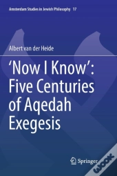 Â€˜Now I Knowâ€™: Five Centuries Of Aqedah Exegesis