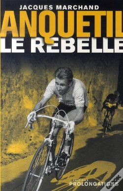 Capa do artigo Anquetil Le Rebelle