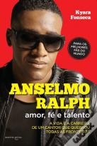 Anselmo Ralph: amor, fé e talento