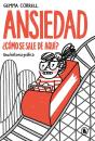 Ansiedad. ¿Cómo Se Sale De Aquí? - Preview