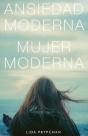 Ansiedad Moderna, Mujer Moderna - Preview